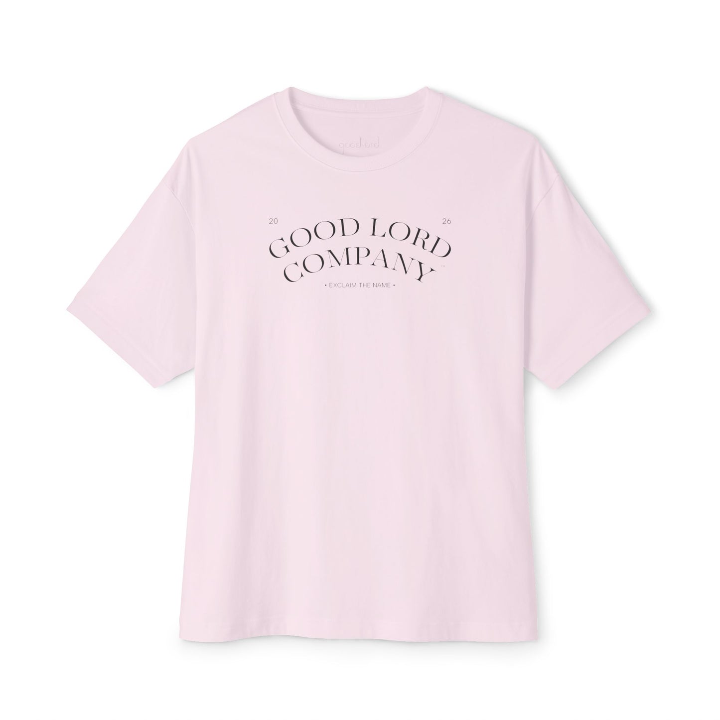 Good Lord Company Oversized Tee | Exclaim the Name Boxy Shirt